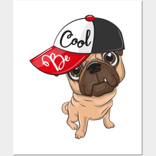 Be Cool Pug Posters and Art